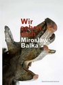 Miroslaw Balka Wir Sehen Dich/We See You