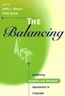 The Balancing Act Combining Symbolic and Statistical Approaches to Language