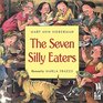 The Seven Silly Eaters