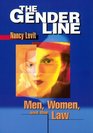 The Gender Line Men Women and the Law