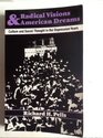 Radical Visions and American Dreams Culture and Social Thought in the Depression Years