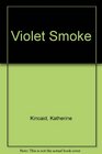 Violet Smoke