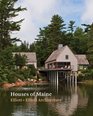 Houses of Maine Elliottt  Elliott Architecture