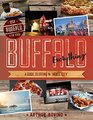 Buffalo Everything A Guide to Eating in The Nickel City