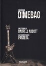 Dimebag La storia di Darrell Abbott chitarrista dei Pantera