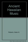 Ancient Hawaiian Music