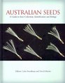 Australian Seeds A Guide to Their Collection Identification and Biology