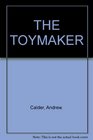 THE TOYMAKER