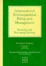International Environmental Policy and Management Business and Emerging Markets