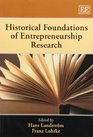Historical Foundations of Entrepreneurship Research