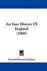 An Easy History Of England