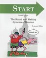START An Introduction to the Sound and Writing Systems of Russian 2/e