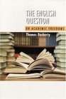 The English Question Or Academic Freedoms
