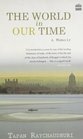 The World in Our Time A Memoir