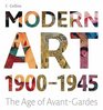 Modern Art 19001945 The Age of AvantGardes