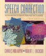 Speech Correction An Introduction to Speech Pathology and Audiology Ninth Edition