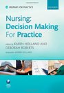 Nursing Decision Making for Practice