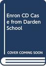 Enron CD Case from Darden School