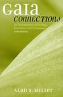 Gaia Connections An Introduction to Ecology Ecoethics and Economics