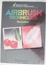 Airbrush Techniques Illustration Workbook 3