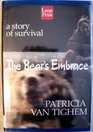 The Bear's Embrace A Story of Survival
