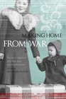 Making Home from War Stories of Japanese American Exile and Resettlement
