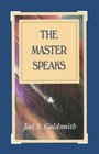 The Master Speaks