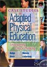 Case Studies in Adapted Physical Education Empowering Critical Thinking