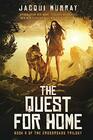 The Quest for Home (Book 2 of Crossroads trilogy)