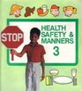 Health, Safety, & Manners 3, Second Edition