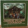 Chinese Village Cookbook