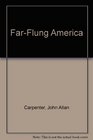 FarFlung America