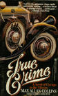 True Crime (Nathan Heller, Bk 2)