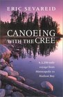 Canoeing With the Cree (Publications of the Minnesota Historical Society)