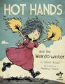 Hot Hands and The Weirdo Winter