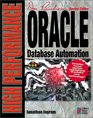 High Performance Oracle Database Automation Creating Oracle Applications with SQL and PL/SQL