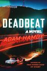 Deadbeat A Novel