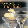 Icecold Martinis