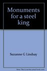 Monuments for a steel king