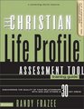 Christian Life Profile Assessment Tool Training Guide The  Discovering the Quality of Your Relationships with God and Others in 30 Key Areas
