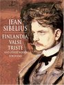 Finlandia Valse Triste and Other Works for Piano