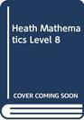 Heath Mathematics Level 8