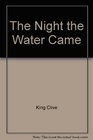 The night the water came