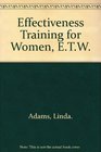 Effectiveness Training for Women ETW