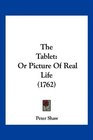 The Tablet Or Picture Of Real Life