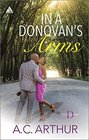 In a Donovan's Arms: Defying Desire\Full House Seduction (The Donovan Brothers)