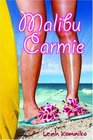 Malibu Carmie