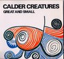 Calder Creatures