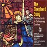 The Shepherd Song Christmas Carols for Contemporary Christians
