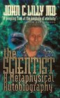 The Scientist A Metaphysical Autobiography